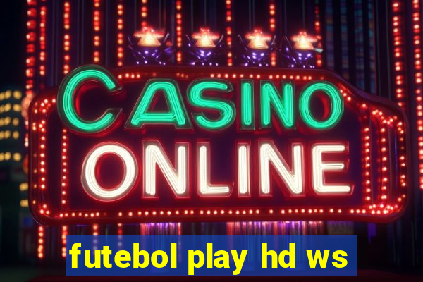 futebol play hd ws